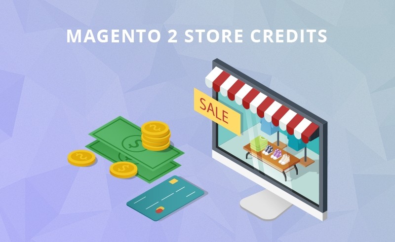 Best Magento 2 Extensions: Store Credit