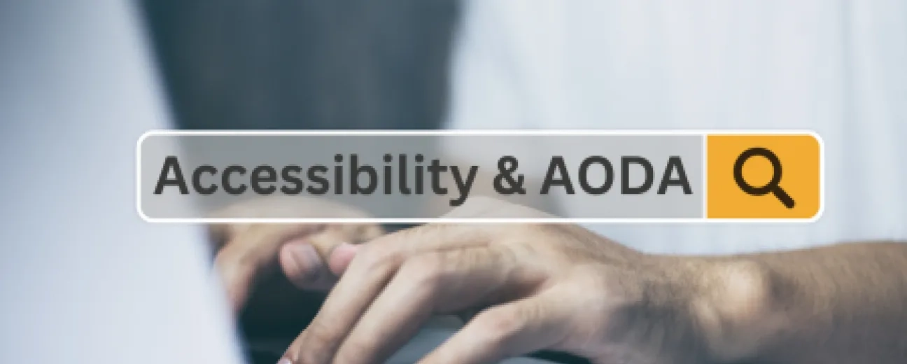 Accessibility and AODA