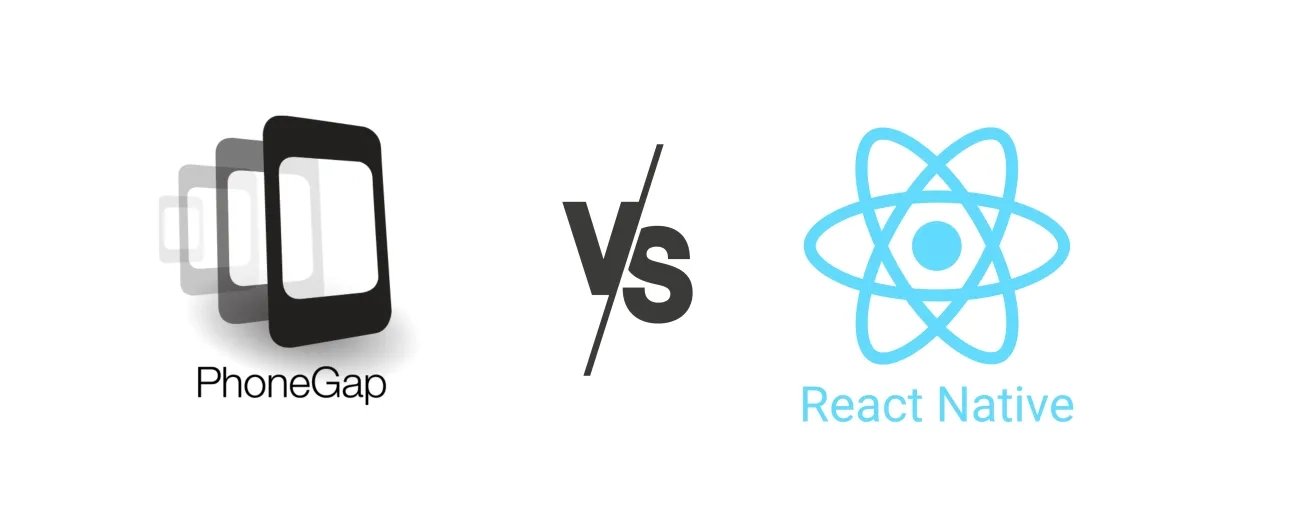 PhoneGap vs React Native: Which Platform to Choose for Building Your Mobile App? And Why?