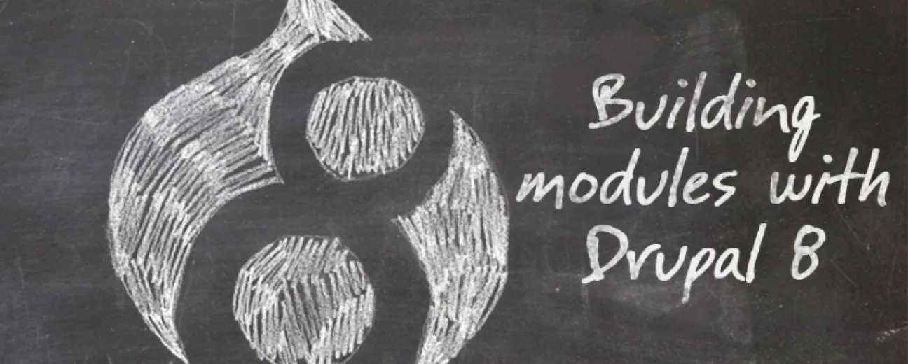 Build Your First Custom Module in Drupal 8