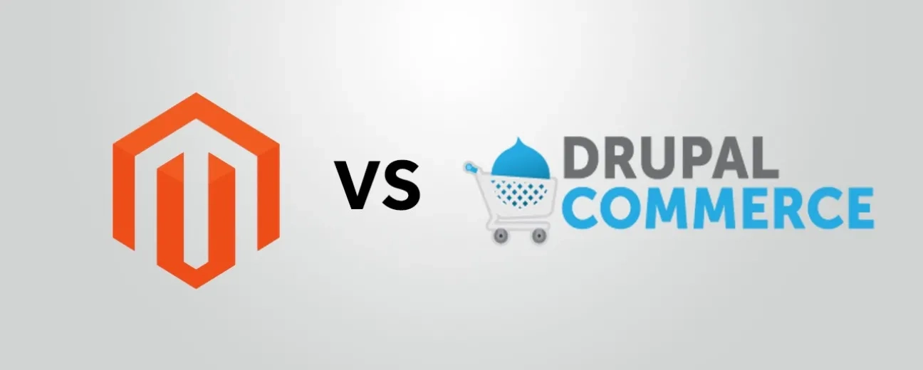 Magento vs Drupal Commerce: Which One's The Best Fit for Your Online Store?