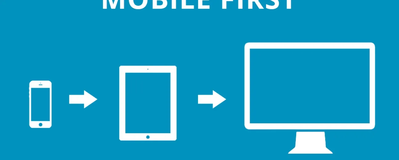 Mobile First Strategy